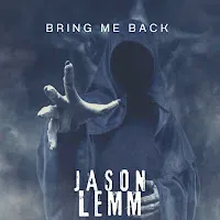 Jason Lemm — Bring Me Back — обложка